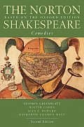 Norton Shakespeare Comedies Based on the Oxford Edition