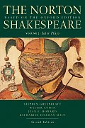 Norton Shakespeare Volume 2 Later Plays Based on the Oxford Edition