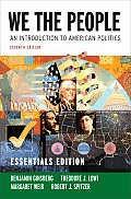 We the People An Introduction to American Politics Seventh Essentials Edition