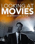 Looking At Movies An Introduction To Film 3rd Edition