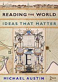 Reading the World Ideas That Matter 2nd Edition
