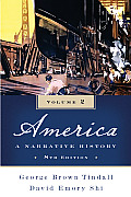 America Volume 2 A Narrative History