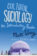 Cultural Sociology An Introductory Reader