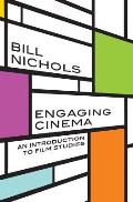 Engaging Cinema An Introduction to Film Studies