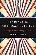 Readings in American Politics Analysis & Perspectives