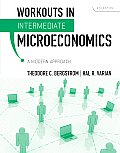 Workouts In Intermediate Microeconomics For Intermediate Microeconomics A Modern Approach Eighth Edition