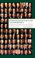 Constitutional Law & Politics Struggles for Power & Governmental Accountability 8th edition