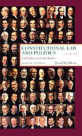 Constitutional Law & Politics Civil Rights & Civil Liberties 8th edition