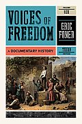 Voices Of Freedom A Documentary History