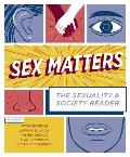 Sex Matters The Sexuality & Society Reader 4th Edition