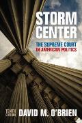 Storm Center The Supreme Court In American Politics