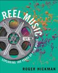 Reel Music Exploring 100 Years Of Film Music
