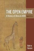 Open Empire A History Of China To 1800