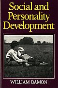Social & Personality Development Infancy Through Adolescence