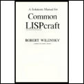 Solutions Manual For Common Lispcraft