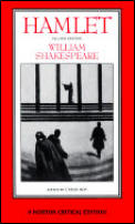 Hamlet An Authoritative Text Intellectual Backgrounds Extracts from the Sources Essays in Criticism