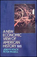 New Economic View of American History From Colonial Times to 1940
