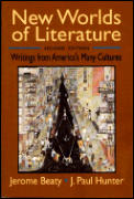 New Worlds of Literature Writings from Americas Many Cultures