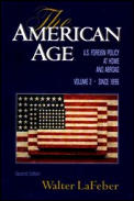 American Age U S Foreign Policy at Home & Abroad from 1750 to the Present