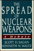 Spread Of Nuclear Weapons A Debate