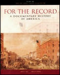 For The Record A Documentary Histor Volume 1