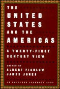 United States & the Americas A Twenty First Century View