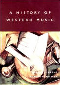 History Of Western Music 6th Edition