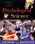 The Psychological Science: The Mind, Brain, and Behavior