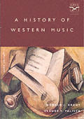 History of Western Music 6TH Edition