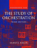 Workbook For The Study Of Orchestrat 3rd Edition