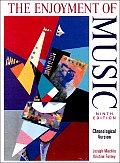 Enjoyment Of Music 9th Edition Chronological Version