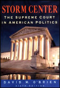 Storm Center The Supreme Court In American Politics 6th Edition