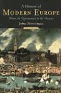 History Of Modern Europe From The Renaissance to the Present 2nd Edition