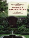 Canadian Gardeners Guide To Foliage & Gard