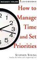 How To Manage Time & Set Priorities