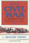 Civil War A Narrative Fredericksburg to Meridian