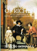 Embarrassment of Riches An Interpretation of Dutch Culture in the Golden Age