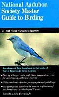 Audubon Master Guide To Birding Volume 3 Old World Warblers to Sparrows