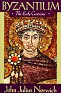 Byzantium The Early Centuries