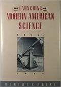 Launching Of Modern American Science
