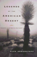 Legends Of The American Desert