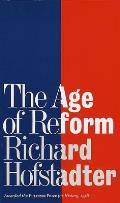 Age Of Reform From Bryan To F D R