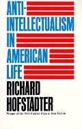 Anti Intellectualism in American Life