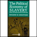Political Economy Of Slavery Studies In