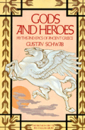Gods & Heroes Myths & Epics of Ancient Greece