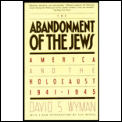 Abandonment Of The Jews America & The Ho