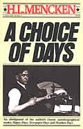 Choice Of Days Essays