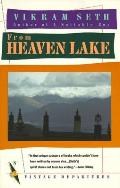 From Heaven Lake Travels Through Sinkiang & Tibet