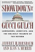 Showdown at Gucci Gulch: Lawmakers, Lobbyists, and the Unlikely Triumph of Tax Reform