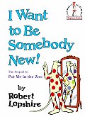 I Want To Be Somebody New